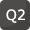 Q2